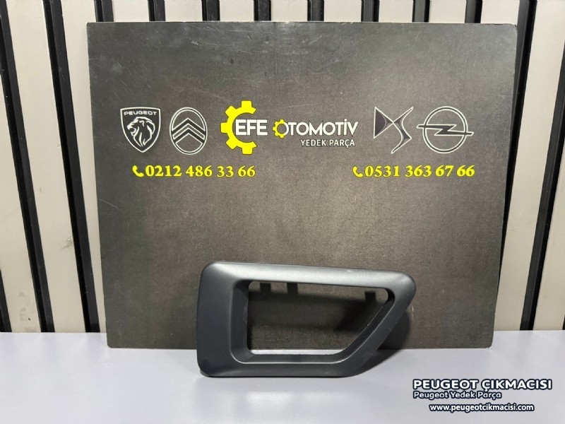 PEUGEOT PARTNER İÇ KAPI KOL ÇERÇEVESİ 